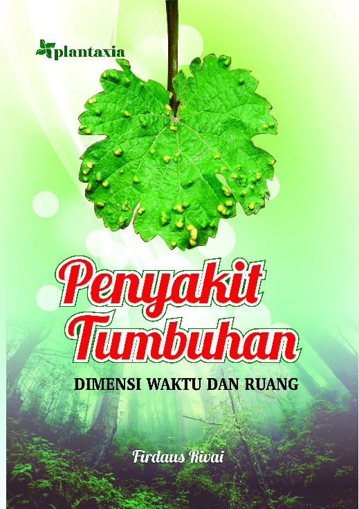 Penyakit Tumbuhan; Dimensi Waktu dan Ruang